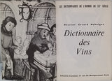 DEBUIGNE Gérard (Docteur) "DICTIONNAIRE DES VINS"