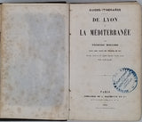 BERNARD Frédéric "Guides-itinéraires - De Lyon à la Méditerranée"