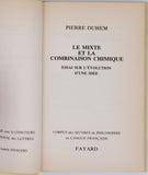 DUHEM Pierre "LE MIXTE ET LA COMBINAISON CHIMIQUE - ESSAI SUR L'ÉVOLUTION D'UNE IDÉE"