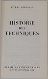 ROUSSEAU Pierre "HISTOIRE DES TECHNIQUES"