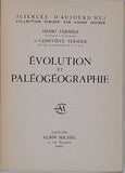 TERMIER Henri et Geneviève "EVOLUTION ET PALEOGEOGRAPHIE"