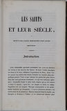 RODIÈRE Aimé "LES SAINTS ET LEUR SIÈCLE ou des vrais sages discernés par leurs oeuvres"