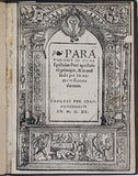 ERASMUM ROTTEDAMUM [ERASME DE ROTTERDAM Didier] [FROBEN]  "Paraphrases in dvas Epistolas Petri apostolorum principis, & in unam Iudæ"