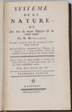 MIRABAUD Jean-Baptiste de, [HOLBACH Paul Thiry, baron d’] "SYSTÈME DE LA NATURE ou des loix du monde Physique et du monde moral"