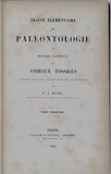 PICTET de la RIVE François-Jules "TRAITE ELEMENTAIRE DE PALEONTOLOGIE OU HISTOIRE NATURELLE DES ANIMAUX FOSSILES considérés dans leurs rapports zoologiques et géologiques"