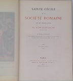 GUERANGER Prosper [Dom] "SAINTE CÉCILE ET LA SOCIÉTÉ ROMAINE aux deux premiers siècles"