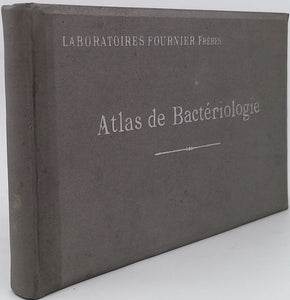 FOURNIER Albert [Collectif] "ATLAS DE BACTERIOLOGIE"