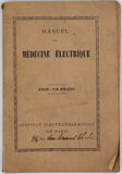 Anonyme [Docteur Mérand] "MANUEL DE MÉDECINE ÉLECTRIQUE"