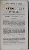 GRISOLLE Augustin "TRAITÉ ÉLÉMENTAIRE ET PRATIQUE DE PATHOLOGIE INTERNE"