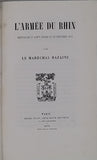 Maréchal BAZAINE "L'ARMÉE DU RHIN DEPUIS LE 12 AOÛT JUSQU'AU 29 OCTOBRE 1870"