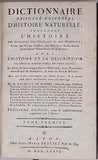 VALMONT DE BOMARE Jacques-Christophe "DICTIONNAIRE RAISONNÉ UNIVERSEL D'HISTOIRE NATURELLE CONTENANT L'HISTOIRE DES ANIMAUX, DES VÉGÉTAUX ET DES MINÉRAUX..."