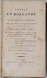 CARR John (Sir), [Traduction Madame KERALIO-ROBERT] "EN HOLLANDE ET DANS LE MIDI DE L'ALLEMAGNE SUR LES DEUX RIVES DU RHIN DANS L'ÉTÉ DE 1806" Texte seul