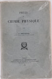 BERTHOUD Alfred "PRECIS DE CHIMIE PHYSIQUE"