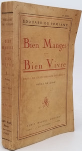 de POMIANE Edouard "Bien manger pour bien vivre. Essai de gastronomie théorique"