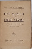 de POMIANE Edouard "Bien manger pour bien vivre. Essai de gastronomie théorique"