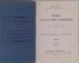 DENIZOT Georges "Petit atlas des fossiles 3 Fascicules : I-fossiles primaires et triasiques, II-fossiles jurassiques et crétaciques, III-fossiles tertiaires et quaternaires"