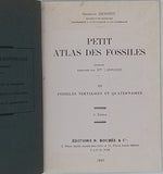 DENIZOT Georges "Petit atlas des fossiles 3 Fascicules : I-fossiles primaires et triasiques, II-fossiles jurassiques et crétaciques, III-fossiles tertiaires et quaternaires"