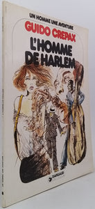 [CURIOSA] CREPAX Guido "Un homme, une aventure - L'homme de Harlem"