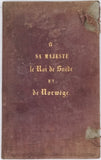 DELMAS Edouard (Capitaine) [Dédicace au Roi de Suède] "De la Guerre du Danemark et de l`Allemagne en 1848"