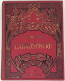 FLAMMARION Camille "L'ATMOSPHÈRE ET LES GRANDS PHÉNOMÈNES DE LA NATURE"