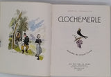 CHEVALLIER Gabriel [Aquarelles de TOUCHET Jacques] "Clochemerle"