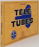 DESCHEPPER Richard "TÉLÉ TUBES - 9e édition mise à jour"