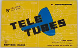 DESCHEPPER Richard "TÉLÉ TUBES - 8e édition mise à jour"