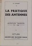 GUILBERT Charles "LA PRATIQUE DES ANTENNES - TV - FM Réception, émission"