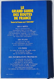 [Collectif] "Le Grand Guide des Routes de France - Toute la France en cartes routières au 1/250 000e"