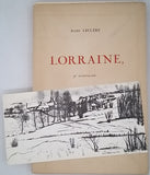 LECLÈRE André [Illustration JACQUEMIN André] "LORRAINE, je m'enracine... Poèmes anciens, poèmes de guerre, intimités"