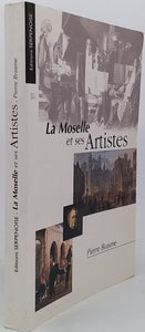 BRASME Pierre "La Moselle et ses Artistes"