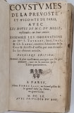 Du MOULIN Charles "Coustumes de la prevosté et vicomté de Paris, avec les notes de M. C. du Molin, restituées dans leur entier. Ensemble les observations de Messieurs I. Tournet, Jacq. Joly, & Ch. Labbé, anciens Advocats de la Cour &  ..."