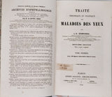 DESMARRES Louis Auguste "Traité Théorique et Pratique des Maladies des Yeux"