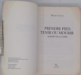 GIARD Michel "Prendre pied, tenir ou mourir - Marins en guerre"