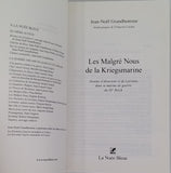 GRANDHOMME Jean-Noël "Les Malgré Nous de la Kriegsmarine, Destins d'Alsaciens et de Lorrains dans la marine de guerre du IIIe Reich"