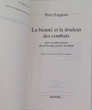 ENGLUND Peter "LA BEAUTÉ ET LA DOULEUR DES COMBATS. Une nouvelle histoire de la Première Guerre mondiale"