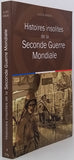 ARBOIS Julien "Histoires insolites de la Seconde Guerre Mondiale"