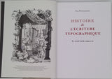 PERROUSSEAUX Yves "Histoire de l'écriture typographique - Le XVIIIe siècle, tomes I et II"