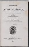 HOEFER Ferdinand "Eléments de Chimie minérale précédés d'un Abrégé de l'histoire de la Science et suivis d'un exposé des éléments de chimie organique ; Ouvrage dans lequel les corps sont classés par familles naturelles"