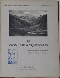 FERRAND Henri "Les Montagnes Dauphinoises - Le Pays Briançonnais, de Briançon au Viso, la Vallée de Névache et le Queyras"