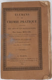 MILLAR James "Elémens de Chimie Pratique appliquée aux arts et aux manufactures - traduits de l'anglais et augmentées de notes par Ph. J. COULIER"