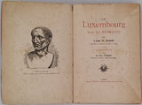 DUBOIS Charles (Abbé) [Illustrations de Léon ÉTIENNE] "Le Luxembourg sous les Romains"