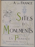 [RECLUS Onésime] "A la France - Sites et Monuments - La Provence (Bouches du Rhône, Vaucluse, Basses Alpes)"