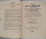 CALMET Augustin (Dom) "Notice de la Lorraine qui comprend les Duchés de Bar et de Luxembourg, l'Électorat de Trèves, les trois Evêchés (Metz, Toul et Verdun)..."