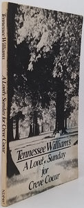 WILLIAMS Tennessee [Signed by the Author] "A Lovely Sunday for Creve Coeur"