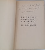 BAUMONT Maurice [2 volumes] "La grosse Industrie allemande et le charbon" et "La grosse Industrie allemande et le lignite"