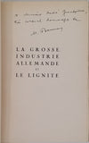 BAUMONT Maurice [2 volumes] "La grosse Industrie allemande et le charbon" et "La grosse Industrie allemande et le lignite"