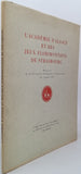 [Collectif] "L'Académie d'Alsace et des Jeux florimontains de Strasbourg - Relation de la Cérémonie Solennelle d'inauguration 25-26 mai 1952"