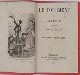 DUPIN de SAINT ANDRE (Mme Fanny) [imité de l'anglais par] "Le Tourment de la Maison"