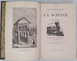 FIGUIER Louis "Les Nouvelles Conquêtes de la Science : L'Électricité. Grands tunnels et railways métropolitains. Les voies ferrées dans les deux mondes. Isthmes et canaux." 4 volumes